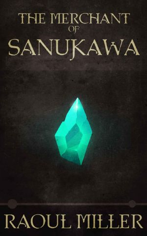 [Thieves of Askaria 01] • The Merchant of Sanukawa